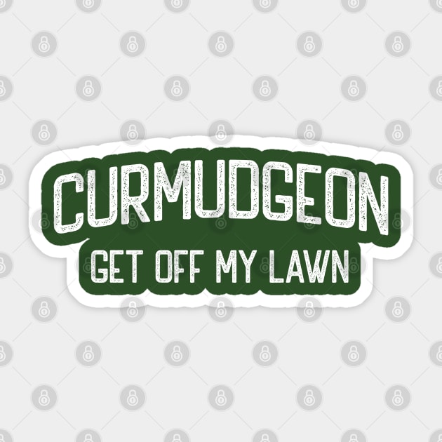 Curmudgeon Get Off My Lawn Sticker by TGKelly